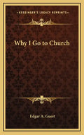 Why I Go to Church - Hardcover