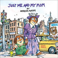 Just Me and My Mom - Hardcover
