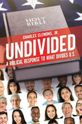 Undivided: A Biblical Response to What Divides U.S. - Paperback