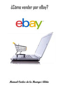 ¿Cómo vender por eBay? - Paperback