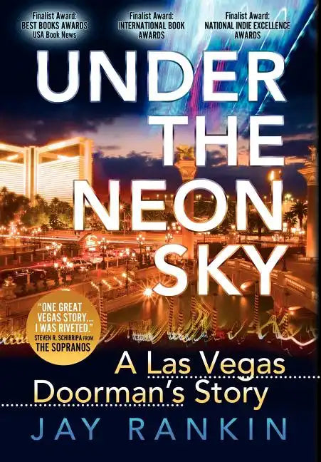 Under the Neon Sky...a Las Vegas Doorman's Story - Hardcover