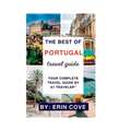 A1 Traveler: Portugal (Travel Guide) Planning A Trip To Portugal - Paperback