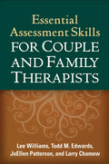 Essential Assessment Skills for Couple and Family Therapists - Hardcover
