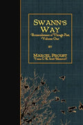 Swann's Way: Remembrance of Things Past, Volume One - Paperback