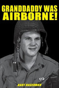 Granddaddy Was Airborne! - Paperback
