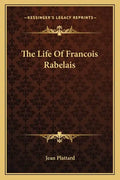 The Life of Francois Rabelais - Paperback