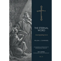 Eternal Word: God Speaking To Us - Hardcover