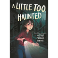 A Little Too Haunted - Hardcover