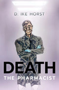 Death, The Pharmacist - Paperback