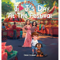 JJ's Day At The Festival - Hardcover