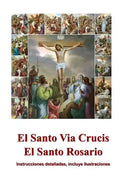 El Santo Via Crucis, El Santo Rosario: Instrucciones para rezar, ilustrado - Paperback
