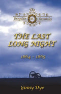 The Last, Long Night (#5 in the Bregdan Chronicles Historical Fiction Romance Series) - Paperback