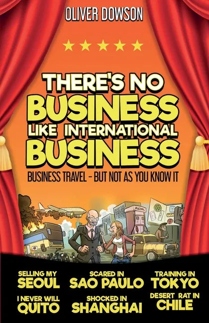 There's No Business Like International Business - Paperback