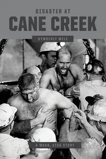 Disaster at Cane Creek: An Unforgettable Story Especially For Those Who Lived It - Paperback