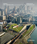 Seattle's Olympic Sculpture Park: A Place for Art, Environment, and an Open Mind - Hardcover