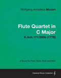 Flute Quartet in C Major - A Score for Flute, Violin, Viola and Cello K.Anh.171/285b (1778) - Paperback