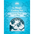 Classic Tales Second Edition Level 1: The Magic Cooking Pot Activity Book - Paperback