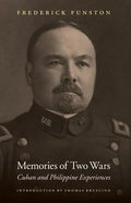 Memories of Two Wars: Cuban and Philippine Experiences - Paperback