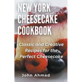 New York Cheesecake Cookbook - Paperback
