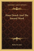 Hans Denck and the Inward Word - Paperback