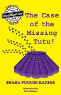 Doggie Investigation Gang, (DIG) Series: Book Four: The Case of the Missing Tutu - Paperback