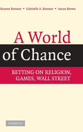 A World of Chance - Hardcover