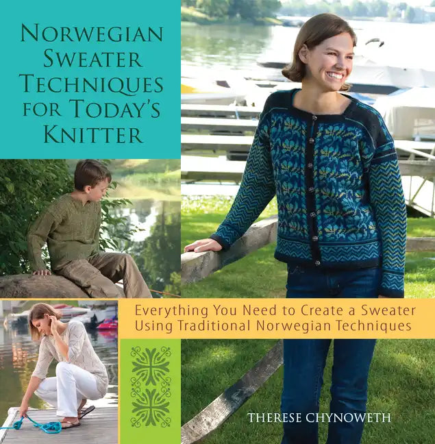 Norwegian Sweater Techniques for Today's Knitter - Hardcover
