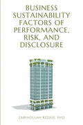 Business Sustainability Factors of Performance, Risk, and Disclosure - Paperback