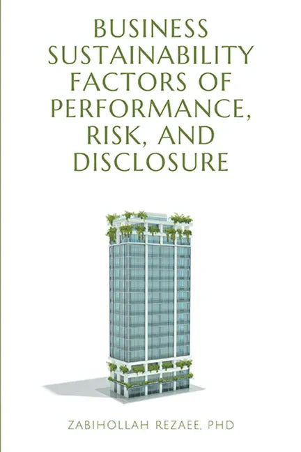 Business Sustainability Factors of Performance, Risk, and Disclosure - Paperback