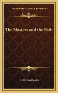 The Masters and the Path - Hardcover