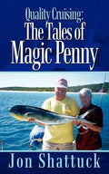 Quality Cruising: The Tales of Magic Penny - Paperback