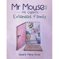 Mr Mouse and His Gigantic Extended Family - Paperback