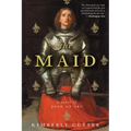Maid: A Novel of Joan of Arc - Paperback