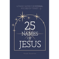 25 Names of Jesus - Paperback