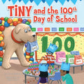 Tiny and the 100th Day of School - Paperback