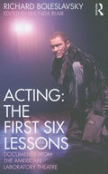 Acting: The First Six Lessons: Documents from the American Laboratory Theatre - Paperback