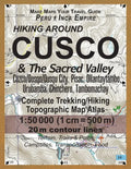 Hiking Around Cusco & The Sacred Valley Peru Inca Empire Complete Trekking/Hiking/Walking Topographic Map Atlas Cuzco/Qosqo/Qusqu City, Pisac, Ollanta - Paperback