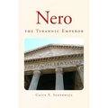 Nero: the Tyrannic Emperor - Paperback