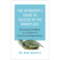 Introvert's Guide to Success in the Workplace - Hardcover