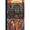 The Oera Linda Book, From a Manuscript of the Thirteenth Century - Hardcover