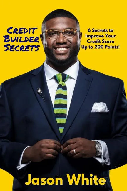 Credit Builder Secrets - Paperback