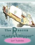The Rescue of the "Lady's Slipper" - Paperback