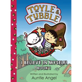 Toyle and Tubble: I Believe In Myself! - Hardcover