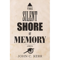 The Silent Shore of Memory - Paperback