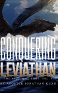 Conquering Leviathan: The Apostolic Edge - Paperback