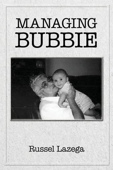 Managing Bubbie - Paperback