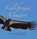 California Condors: A Day at Pinnacles National Park - Hardcover