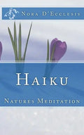 Haiku: Natures Meditation - Paperback