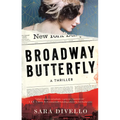 Broadway Butterfly: A Thriller - Hardcover