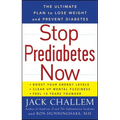Stop Prediabetes Now: The Ultimate Plan to Lose Weight and Prevent Diabetes - Paperback